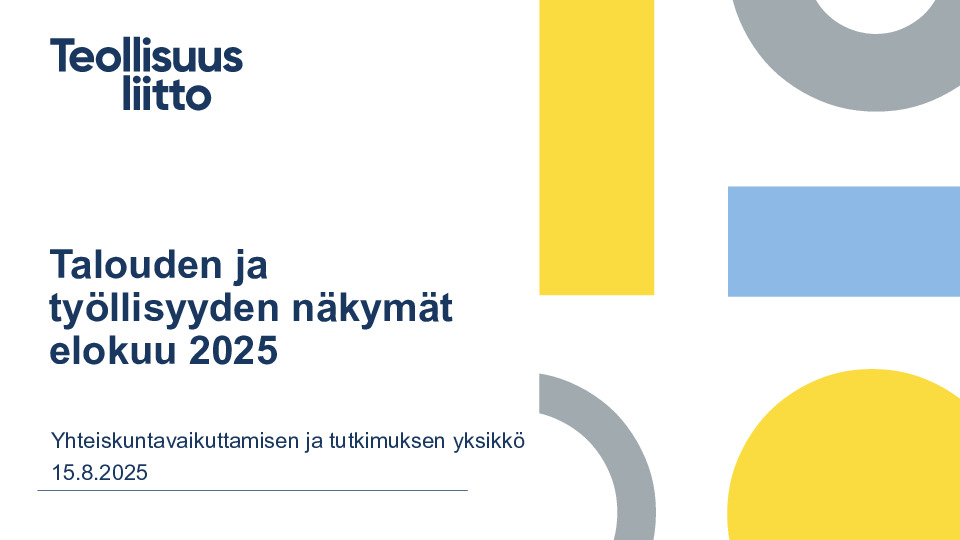 Talouden ja työllisyyden näkymät 08 2025